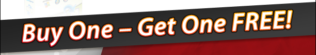 Buy One – Get One FREE!
